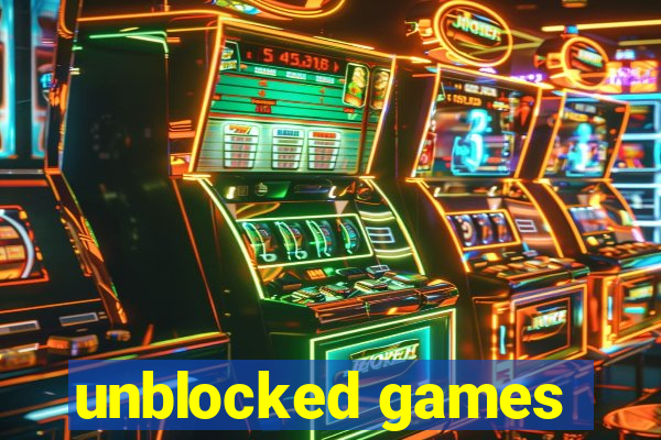 unblocked games